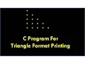 C Program For Pattern Format Printing - Increasing Order Triangle Shape Pattern Format Printing