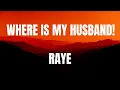 Download Lagu WHERE IS MY HUSBAND! || RAYE || KARAOKE