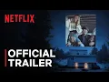 The Idaho Murders College Nightmare Trailer Netflix