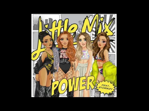 Download MP3 Little Mix - Power ft. Stormzy