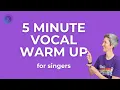 Quick 5-minute Vocal Warmup Warm Up My Voice Fast Warm Up Your Voice in Five Minutes