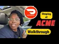 DOOR DASH Shopping at ACME Supermarket Walkthrough