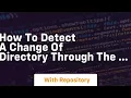 How to detect a change of directory through the loop of Python s os walk method