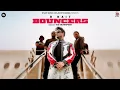 Lagu Bouncers (Official Music Video) | R Nait | Catch Me If You Can Album | Punjabi Song 2025