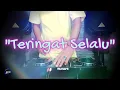 Download Lagu TERINGAT SELALU - Remix Nostalgia_Tembang Kenangan_Slow Remix_Lagu Nostalgia