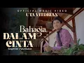 Lagu Uta Vitdrian - BAHAGIA DALAM CINTA   |   Official Video