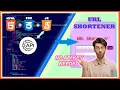 URL Shortener Website Build - HTML CSS JavaScript