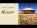 Our Appointment - Daily Devotional