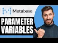 How to Create Parameters Variables in Metabase NEW 2026 Guide