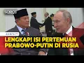 Lagu [FULL] Presiden Prabowo Bertemu Vladimir Putin, Ucapan Duka Bencana-Singgung Ada Rencana Besar?