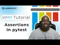 What Are Assertions In pytest pytest Framework Tutorial Part-III TestMu AI