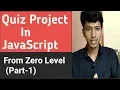 Quiz Project In JavaScript In Hindi Online exam project Part-1