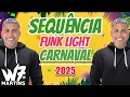 Download Lagu SEQUÊNCIA DE FUNK LIGHT - EDIÇÃO CARNAVAL | FUNK CARIOCA TIKTOK 2025 | SEM PALAVRÃO - W7 MARTINS
