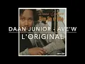 Daan Junior : Ave'w - L'Original