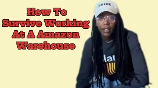 How To Survive Working At Amazon Warehouse