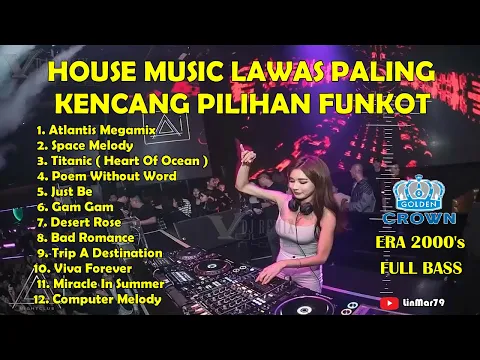 Download MP3 DJ DUGEM NONSTOP HOUSE MUSIK GOLDEN CROWN PILIHAN PARA FUNKOT ERA 2000-AN