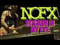NOFX LIVE-  STICKIN IN MY EYE - HATFIELD, UK, 2019 - 4K - WITH LYRICS