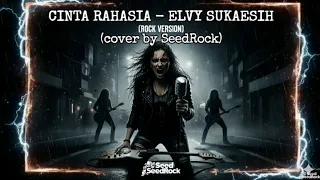 cinta rahasia elvy sukaesih rock orkestra cover by seedrock