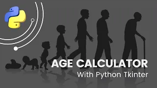 Age Calculator with Python Tkinter ttkbootstrap