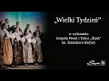 Download Lagu Wielki Tydzień - Zespół Pieśni i Tańca \