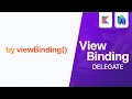 View Binding Delegate Android Studio Tutorial