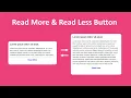 How to create a Read More and Read Less button using HTML CSS and JavaScript