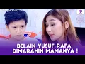 Download Lagu GALAK BANGET ! BELAIN YUSUF RAFA DIMARAHIN MAMANYA ! | CAHAYA HATI | EPS 49 (1/8)