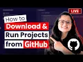 Live Hands-On Project Download Run Projects from GitHub