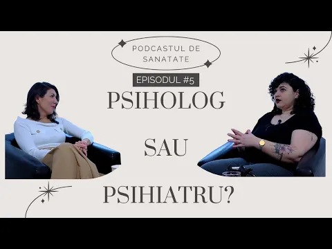 Psiholog sau psihiatru? Miturile care ne sperie