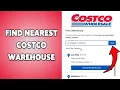 How To Find Nearest Costco Warehouse Locate Costco Warehouse Near You 2026