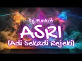 Download Lagu DJ Funkot ASRI (Adi Sekadi Rejeki) - MADE ADA By D'Remix