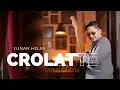 Yunan Helmi - Crolatte (Official Music Video)
