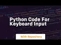 python code for keyboard input