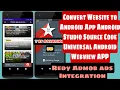 How to Convert Website to Android App With Android Studio Source Code Universal Android Webview APP