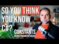 So You Think You Know C Constants Default Parameter Values