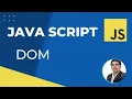 Part 2 - What is DOM Document Object Model How to write a JavaScript program