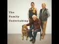 The Family Undertaking