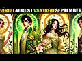VIRGO WERE YOU BORN IN AUGUST OR SEPTEMBER LOOK YOU HAVE AS MANY AS 7 DIFFERENCES Who are you