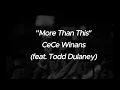 Download Lagu CECE WINANS MORE THAN THIS | LYRICS