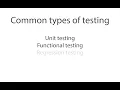 98 The difference between unit testing functional testing and regression testing