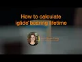 Lagu How to Calculate the Lifetime of an iglide® Bearing