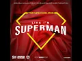Like I'm Superman - Vybz Kartel & Sikka Rymes