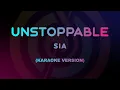 Download Lagu Sia - Unstoppable (Karaoke Version)