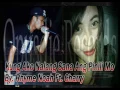Kung Ako Nalang Sana Ang Pinili Mo - Rhyme Noah Ft  Charry