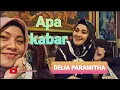 Download Lagu Apa Kabarnya || DELIA PARAMITHA, Si BULAN MADU