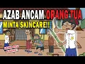 Download Lagu AZAB GADIS ANCAM IBU PAKAI PISAU KARENA TAK DIBELIKAN SKINCARE!! | ANIMASI AZAB #kartun