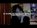 Download Lagu DJ CLOSE TO YOU SLOW BASS OLD ALDYYCUI FT WHYKA BEAT