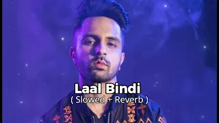 laal bindi slowed reverb 