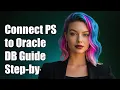 How to Connect PowerShell to Oracle Database Step-by-Step Guide