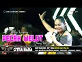 Download Lagu PECAK WELUT ~ NUNG UL QISMA // CITRA NADA LIVE DESA BULAKPAREN // BULAKAMBA - BREBES